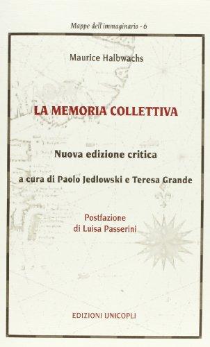 La memoria collettiva (Mappe dell'immaginario)