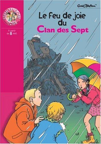 Le feu de joie du Clan des Sept