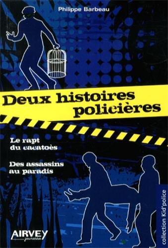 Deux histoires policières