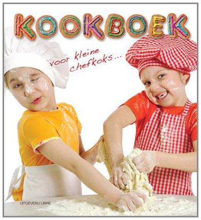 Kookboek: voor kleine chefkoks...