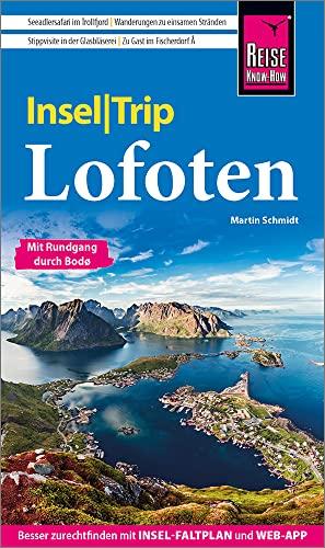 Reise Know-How InselTrip Lofoten: Reiseführer mit Insel-Faltplan und kostenloser Web-App