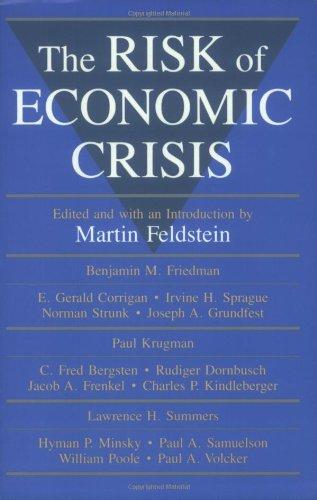 The Risk of Economic Crisis (A National Bureau of Economic Research Conference Report)