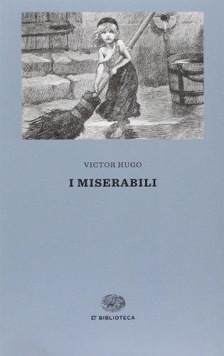 I miserabili (Einaudi tascabili. Biblioteca)