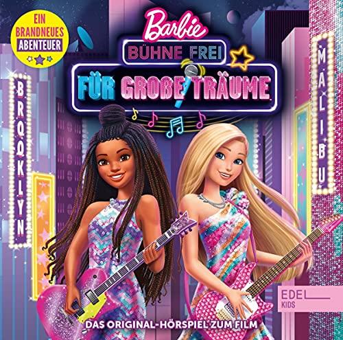 Barbie: Bühne frei für große Träume - Das Original-Hörspiel zum Film