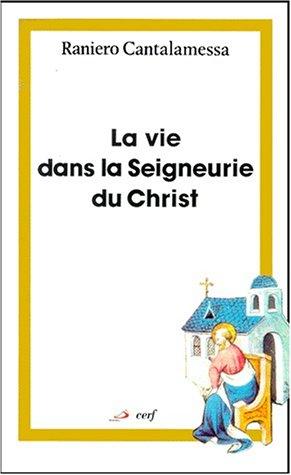 La vie dans la seigneurie du Christ : le message spirituel de l'épître aux Romains