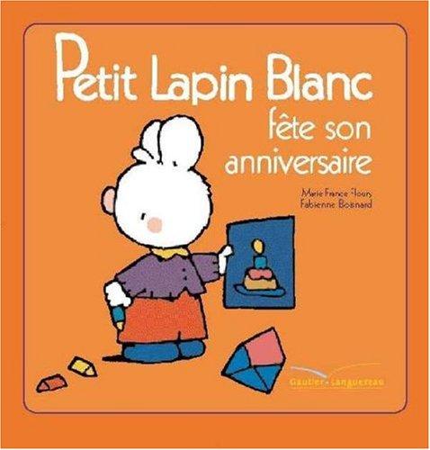 Petit Lapin blanc fête son anniversaire