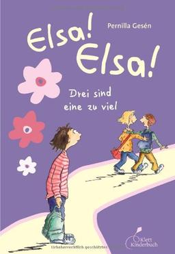 Elsa! Elsa! - Drei sind eine zu viel