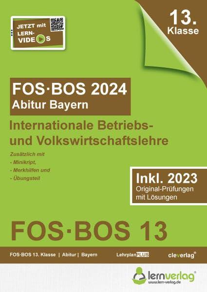 Abiturprüfung FOS/BOS Bayern 2024 Internationale Betriebs- und Volkswirtschaftslehre 13. Klasse: Abitur FOS | BOS Bayern 2024 IBV 13. Klasse