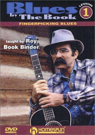 Roy Book-Binder - Blues By The Book Lesson 1 - Fingerpicking Blues [UK Import]