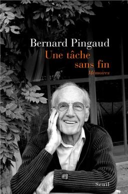 Une tâche sans fin (1940-2008) : mémoires