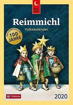 Reimmichl Volkskalender 2020: Die Jubiläumsausgabe. Redigiert von Birgitt Drewes