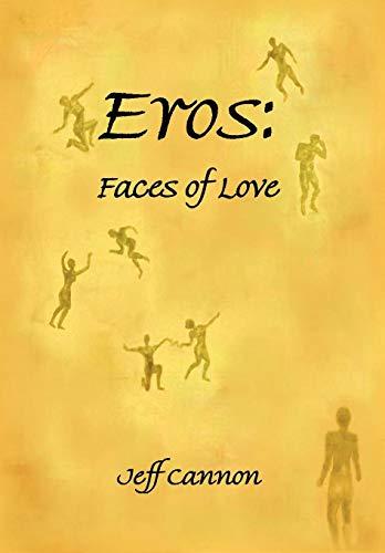 Eros: Faces of Love