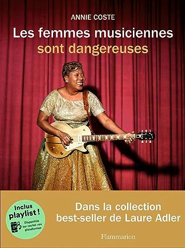 Les femmes musiciennes sont dangereuses