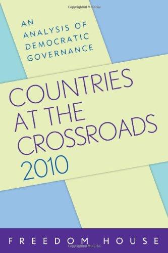 Countries at the Crossroads 2010: An Analysis of Democratic Governance