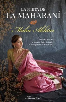 La Nieta de la Maharani = The Maharani's Hidden Granddaughter