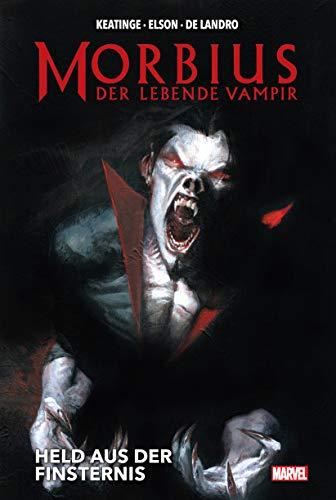 Morbius: Der lebende Vampir: Held aus der Finsternis