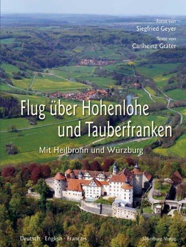 Flug über Hohenlohe und Tauberfranken: Mit Heilbronn und Würzburg