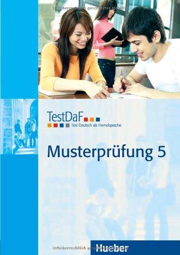 TestDaF Musterprüfung 5: Test Deutsch als Fremdsprache.Deutsch als Fremdsprache / Heft mit Audio-CD