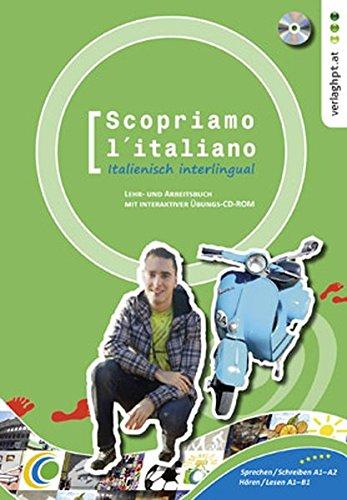 Scopriamo l'italiano. Italienisch interlingual