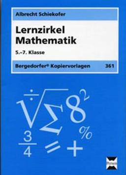 Lernzirkel Mathematik. 5. - 7. Schuljahr