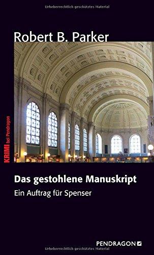 Spenser und das gestohlene Manuskript: Ein Auftrag für Spenser | Band 1