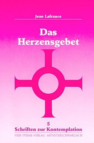 Das Herzensgebet