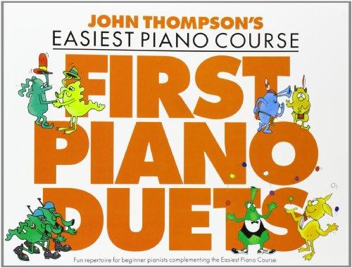 John Thompson's Easiest Piano Course: First Piano Duets: Noten, Sammelband für Klavier, Klavier 4-händig