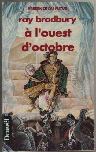 À l'ouest d'octobre (Presence Futur)