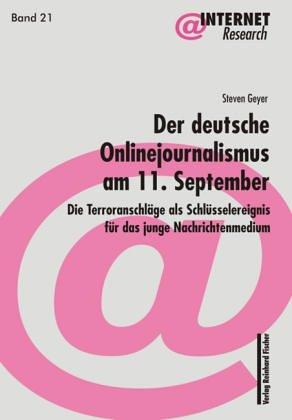 Der deutsche Onlinejournalismus am 11. September: Die Terroranschläge als Schlüsselereignis für das junge Nachrichtenmedium