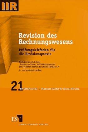 Revision des Rechnungswesens. Prüfungsleitfaden für die Revisionspraxis