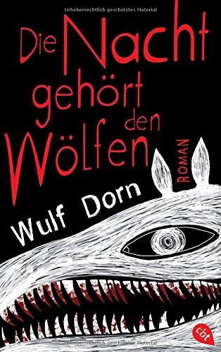 Die Nacht gehört den Wölfen