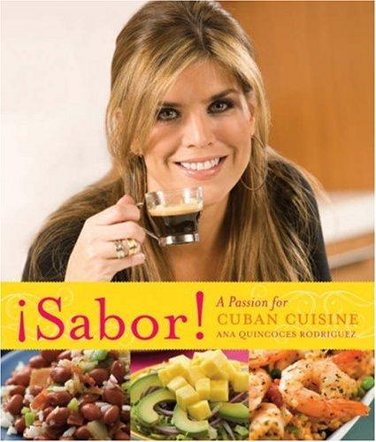 Sabor!: A Passion for Cuban Cuisine