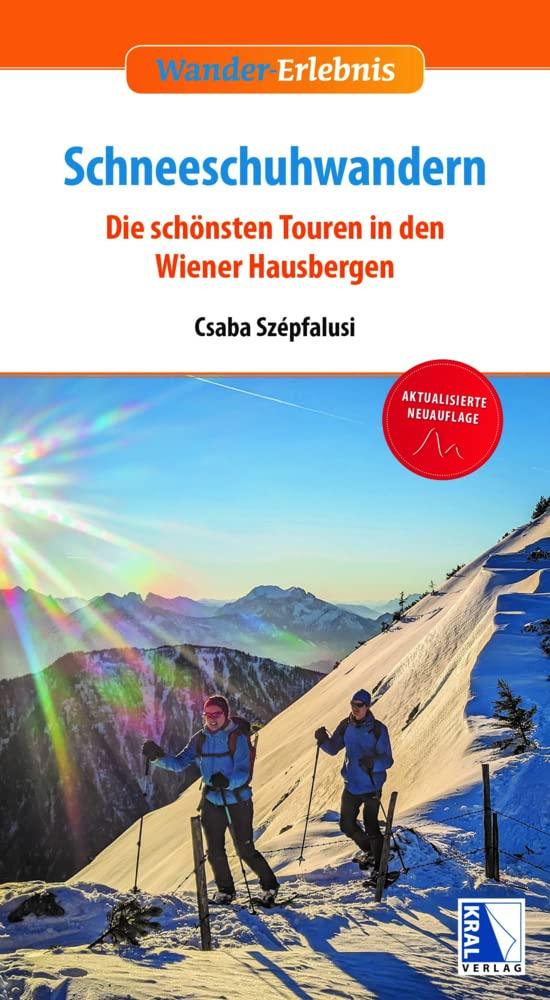 Schneeschuhwandern: Die schönsten Touren in den Wiener Hausbergen