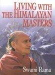 Living with the Himalayan Masters