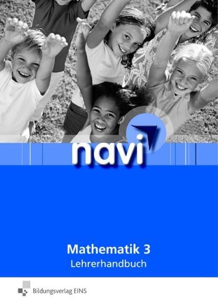 navi Mathematik 3: Lehrerhandbuch Lehrerhandbuch