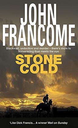 Stone Cold: A gripping racing thriller about a horse race with deadly consequences