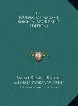 The Journal Of Madame Knight (LARGE PRINT EDITION)