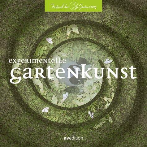 Experimentelle Gartenkunst