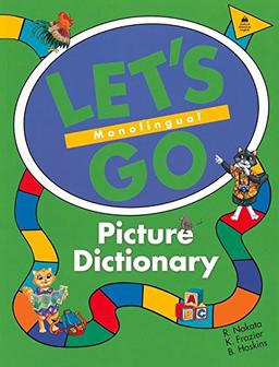 Let's Go Picture Dictionary: Monolingual English Edition