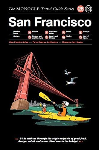 San Francisco: The Monocle Travel Guide Series