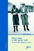 Hoch oben in der guten Luft: Die literarische Bohème in Davos