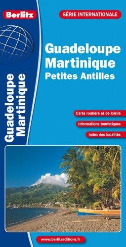 Guadeloupe, Martinique, Petites Antilles - Carte routière et touristique