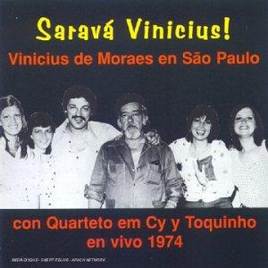 Sarava Vinicius! Sao Paulo 74