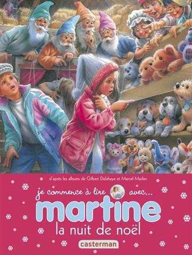 Je commence à lire avec Martine. Vol. 15. Martine, la nuit de Noël