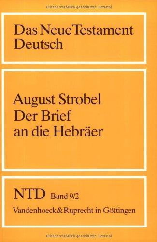 Das Neue Testament Deutsch (NTD), 11 Bde. in 13 Tl.-Bdn., Bd.9/2, Der Brief an die Hebräer