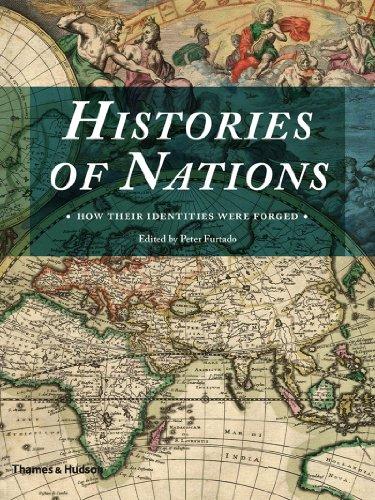 Histories of Nations: How Their Identities Were Forged