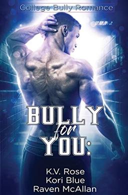 Bully for You