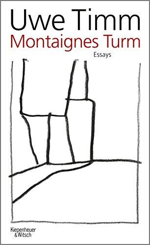 Montaignes Turm: Essays