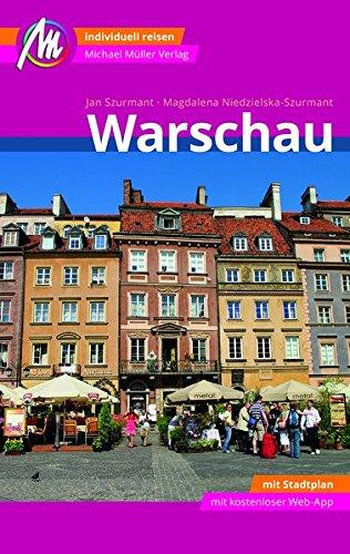 Warschau Reiseführer Michael Müller Verlag: Individuell reisen mit vielen praktischen Tipps inkl. Web-App (MM-City)