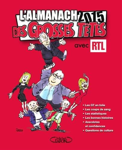 L'almanach 2015 des Grosses têtes